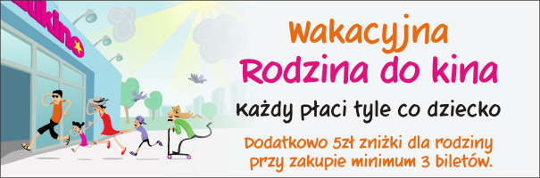 Elbląg, Wakacyjna Rodzina do kina Elbląg, Wakacyjna Rodzina do kina