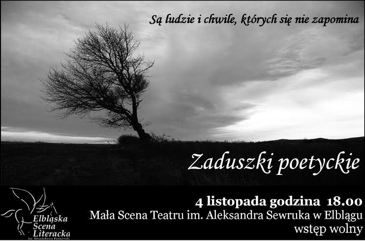 Elbląg, Zaduszki poetyckie - Elbląska Scena Literacka Elbląg, Zaduszki poetyckie - Elbląska Scena Literacka