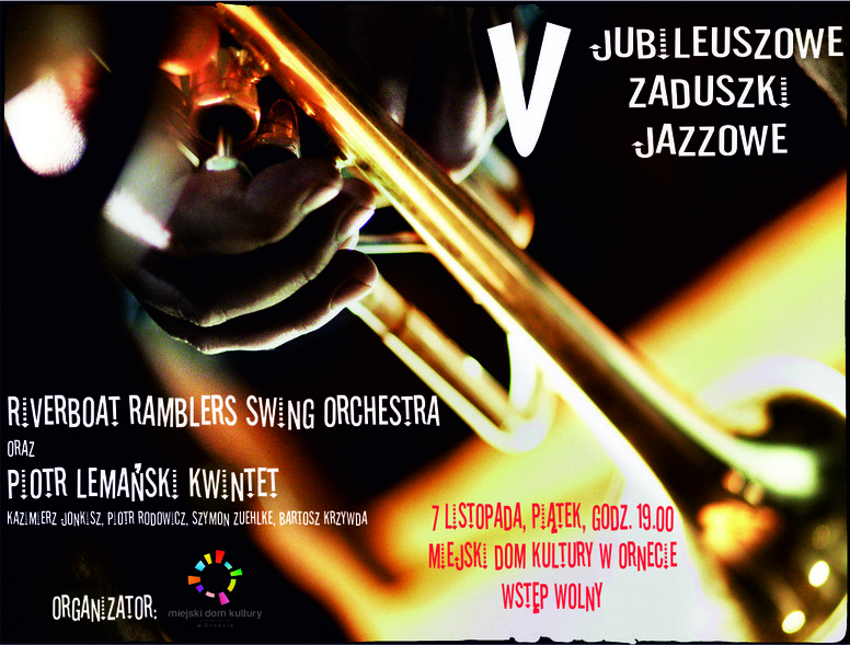 Elbląg, Jutro jazzujemy w Ornecie Elbląg, Jutro jazzujemy w Ornecie