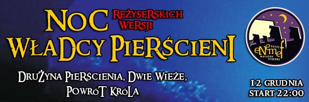 Elbląg, ENEMEF: Noc Reżyserskich Wersji Władcy Pierścieni