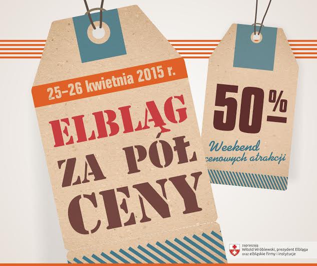 Elbląg za pół ceny, czyli… smacznie, zdrowo, aktywnie, a do tego taniej! Elbląg za pół ceny, czyli… smacznie, zdrowo, aktywnie, a do tego taniej!