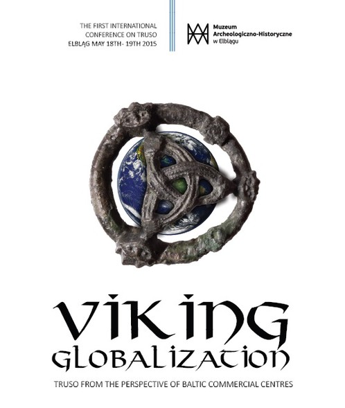Elbląg, Zbliża się międzynarodowa konferencja o Wikingach