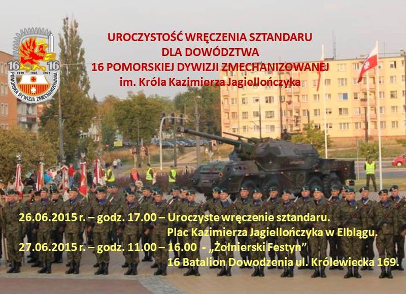 Elbląg, Dziś wręczenie sztandaru, jutro żołnierski festyn Elbląg, Dziś wręczenie sztandaru, jutro żołnierski festyn