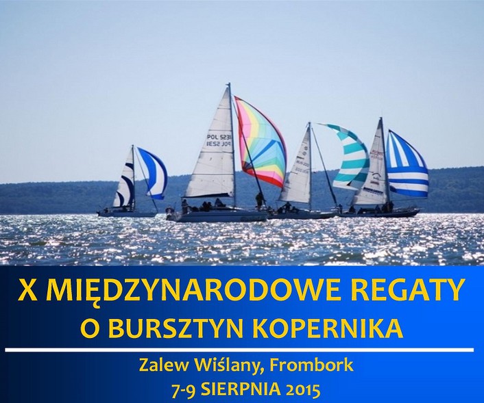 Elbląg, X Międzynarodowe Regaty Żeglarskie o Bursztyn Kopernika