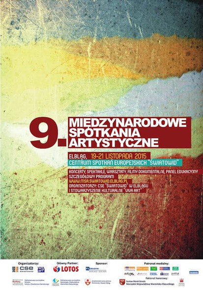 Przyjdź, bo warto! 9. Międzynarodowe Spotkania Artystyczne Przyjdź, bo warto! 9. Międzynarodowe Spotkania Artystyczne