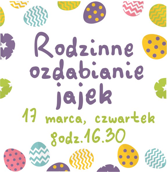 Elbląg, Rodzinne ozdabianie jajek Elbląg, Rodzinne ozdabianie jajek