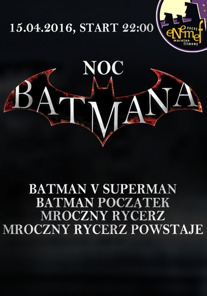 Elbląg, ENEMEF: Noc Batmana Elbląg, ENEMEF: Noc Batmana