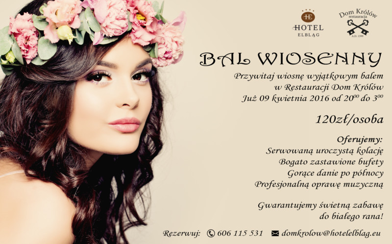 Wiosna, ach to Ty – Bal Wiosenny w restauracji Dom Królów Wiosna, ach to Ty – Bal Wiosenny w restauracji Dom Królów
