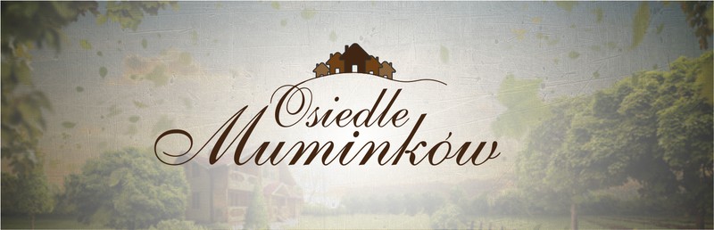 „Osiedle Muminków” w Elblągu! „Osiedle Muminków” w Elblągu!