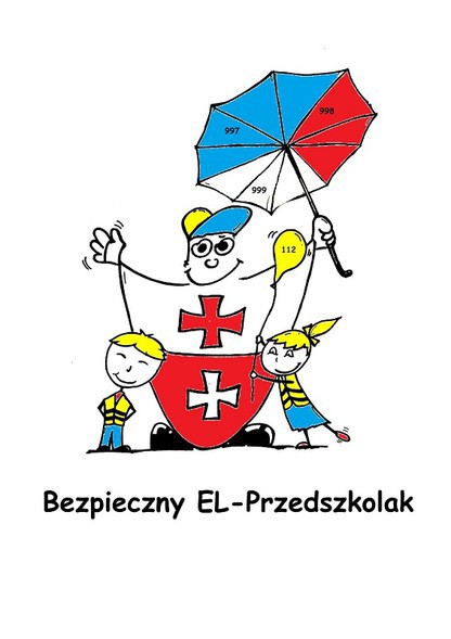 Elbląg, Bezpieczny El-Przedszkolak - teraz czas na sprawdzian Elbląg, Bezpieczny El-Przedszkolak - teraz czas na sprawdzian