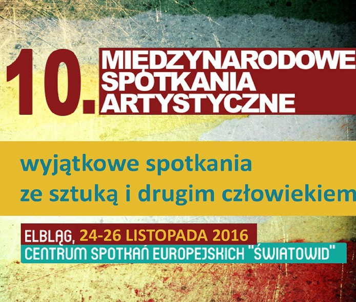 Elbląg, Spotkania ze sztuką i drugim człowiekiem