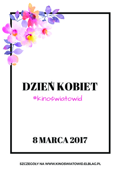 Elbląg, Dzień Kobiet w kinie Światowid