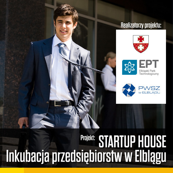 Startup House – Inkubacja przedsiębiorstw w Elblągu Startup House – Inkubacja przedsiębiorstw w Elblągu