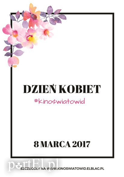 Elbląg, Dzień Kobiet w kinie Światowid: oni wygrali zaproszenie Elbląg, Dzień Kobiet w kinie Światowid: oni wygrali zaproszenie