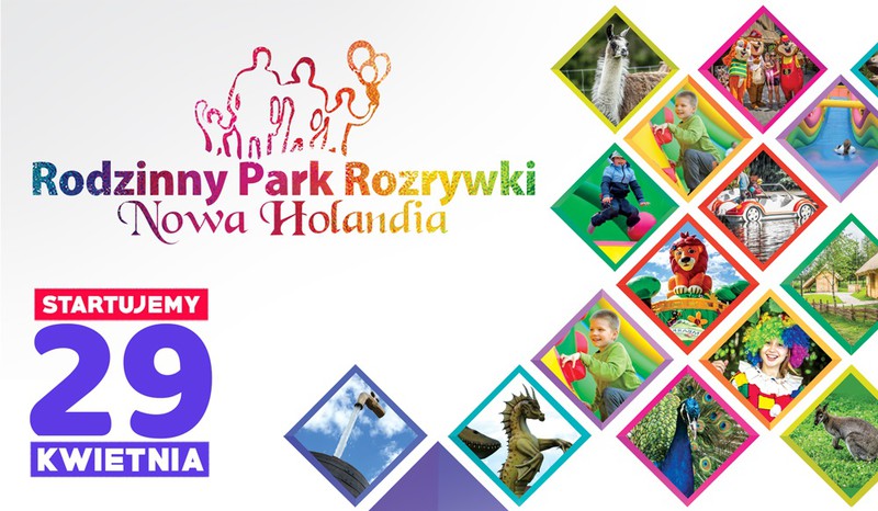 Rodzinny Park Rozrywki Nowa Holandia rozpoczyna sezon. Czekamy na Ciebie!