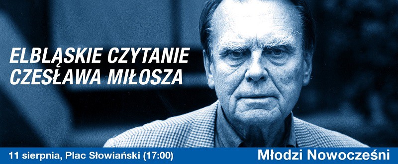 Elbląg, Nie zapominajmy o Miłoszu Elbląg, Nie zapominajmy o Miłoszu