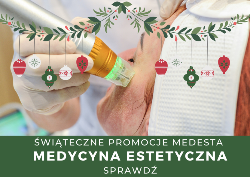 Świąteczne promocje w gabinecie Medesta Dermatologia i Medycyna Estetyczna Świąteczne promocje w gabinecie Medesta Dermatologia i Medycyna Estetyczna