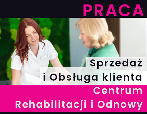 Elbląg Centrum Rehabilitacji Odnowy i SportuSpecjalistka ds. SPRZEDAŻY i OBSŁUGI