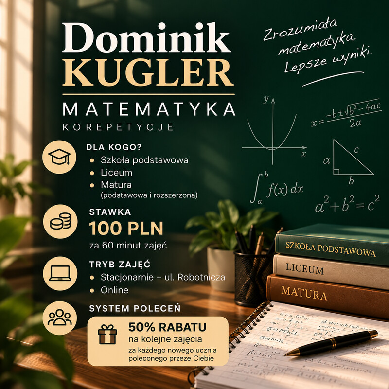 Elbląg KOREPETYCJE Z MATEMATYKI – ELBLĄG / ONLINE Zapraszam uczniów szkoły podstawowej i średniej na