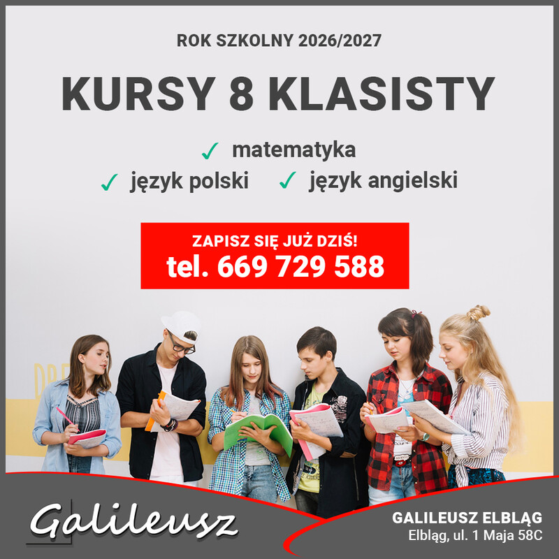 Elbląg TEST 8-KLASISTY Z GALILEUSZEM! MATEMATYKAJĘZYK POLSKIJĘZYK ANGIELSKI