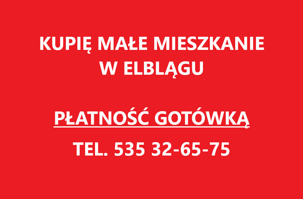 Elbląg KUPIĘ MIESZKANIE !