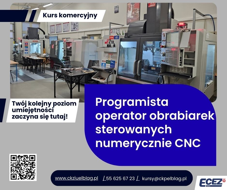 Elbląg Elbląskie Centrum Edukacji Zawodowej - Centrum Kształcenia Zawodowego i Ustawicznego zaprasza na kurs: