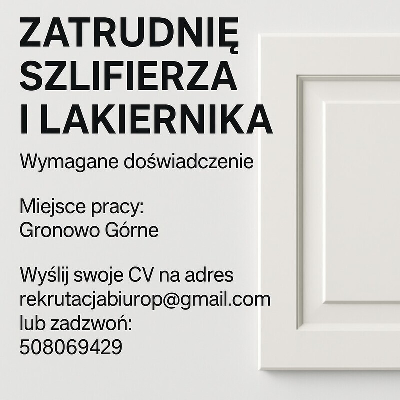 Elbląg Oferta pracy – Lakiernik i Szlifierz MDF | Gronowo Górne