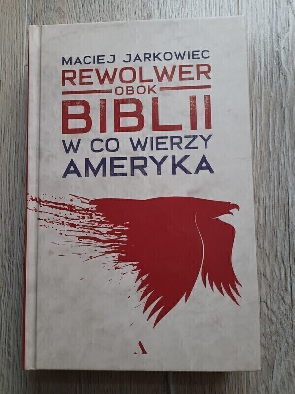 Elbląg Rewolwer obok Biblii w co wierzy Ameryka.
Sprzedam nową książkę.
Kosztowała 44.99 zł.
Dostałam dwie na