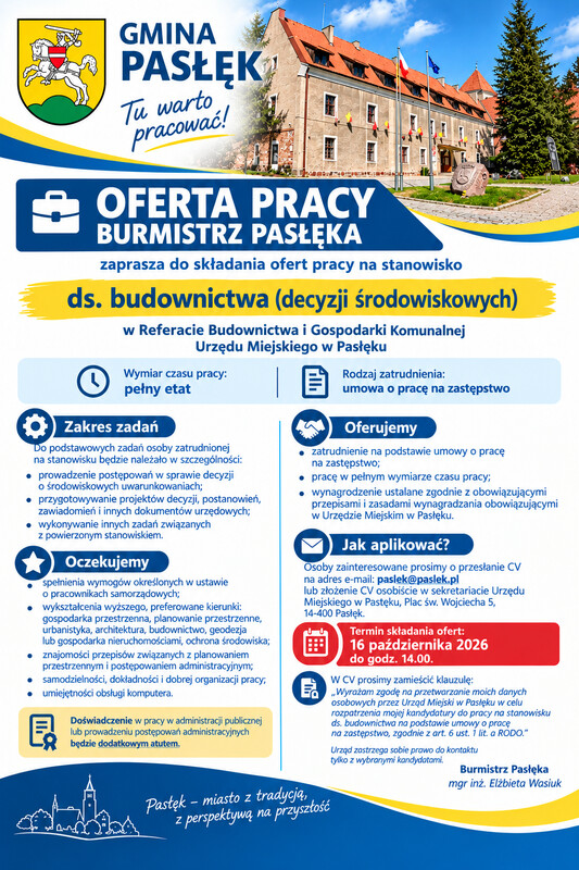 Elbląg BURMISTRZ PASŁĘKA zaprasza do składania ofert pracy na stanowisko ds. budownictwa (decyzji środowiskowych) w