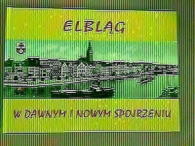 Elbląg Album o Elblągu