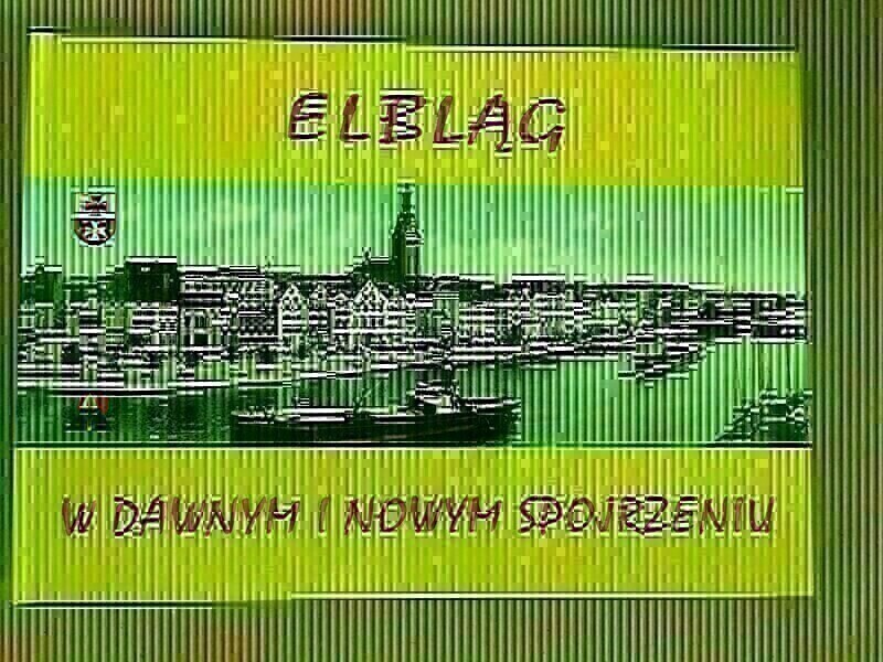 Elbląg Album o Elblągu