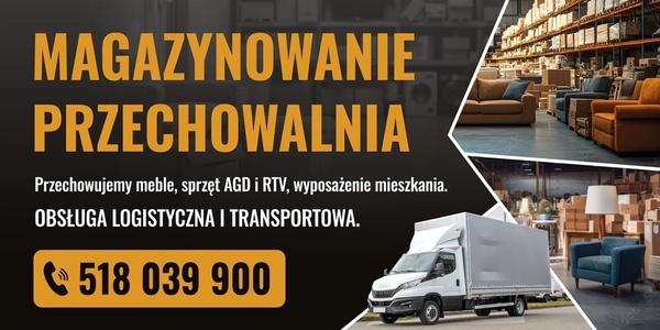 Elbląg MAGAZYNOWANIE PRZECHOWALNIA Przechowujemy meble, sprzęt AGD i RTV, wyposażenie mieszkania. Obsługa logistyczna