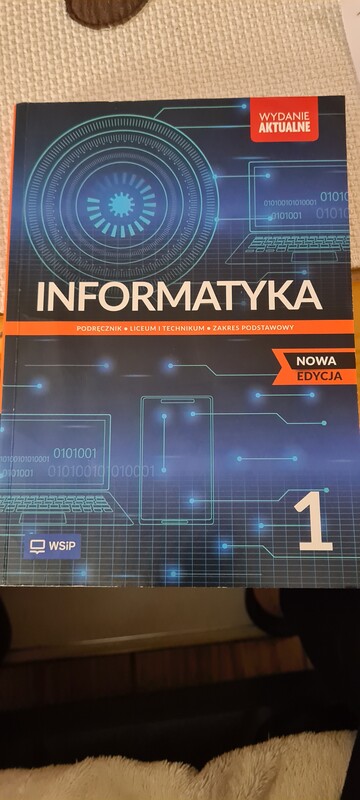 Elbląg sprzedam podręczniki do klasy I 1.Informatyka 1.Podręcznik. Liceum i technikum. Zakres podstawowy -30zł