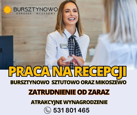 Elbląg Zatrudnimy osoby do pracy na recepcji Ośrodków Wypoczynkowych na Mierzei Wiślanej
