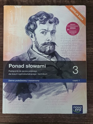Elbląg SPRZEDAM PODRĘCZNIKI DO KLASY 3  LICEUM I TECHNIKUM  JĘZYK POLSKI Ponad słowami  1 część 