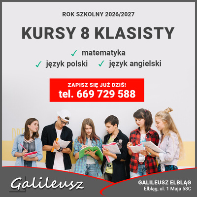 Elbląg TEST 8-KLASISTY Z GALILEUSZEM! MATEMATYKAJĘZYK POLSKIJĘZYK ANGIELSKI