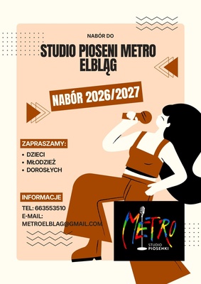 Elbląg Casting do Studio Piosenki METRO Elbląg! 26.08 g.17.00!