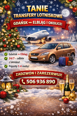 Elbląg TANIE TRANSFERY LOTNISKOWE – GDAŃSK ↔ ELBLĄG I OKOLICE!