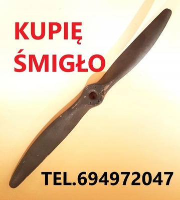 Elbląg KUPIĘ DREWNIANE ŚMIGLO OD SAMOLOTU Polskiego Niemieckiego, Czeskiego, Amerykańskiego, Angielskiego lub innego,