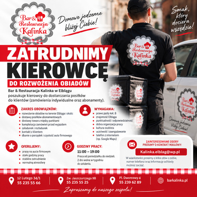 Elbląg Bar & Restauracja Kalinka w Elblągu zatrudni kierowcę do rozwożenia obiadów.