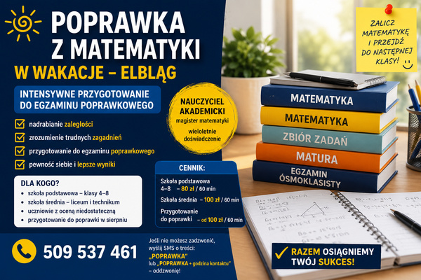 Elbląg 📚 Poprawka z matematyki w wakacje – Elbląg 📚Intensywne przygotowanie do egzaminu poprawkowego