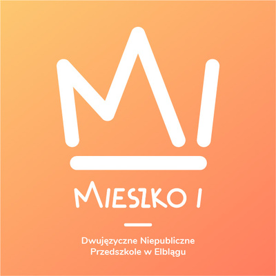 Elbląg Dwujęzyczne Niepubliczne Przedszkole „ Mieszko I” w Elblągu zatrudniNauczyciela Wychowania