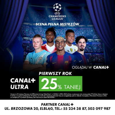 Elbląg Piłkarskie emocje UEFA Champions League z CANAL+!