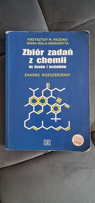 Elbląg Zbiór zadań z chemii do liceów i techników. Zakres rozszerzony,