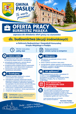 Elbląg BURMISTRZ PASŁĘKAzaprasza do składania ofert pracy na stanowiskods. budownictwa (decyzji środowiskowych)w