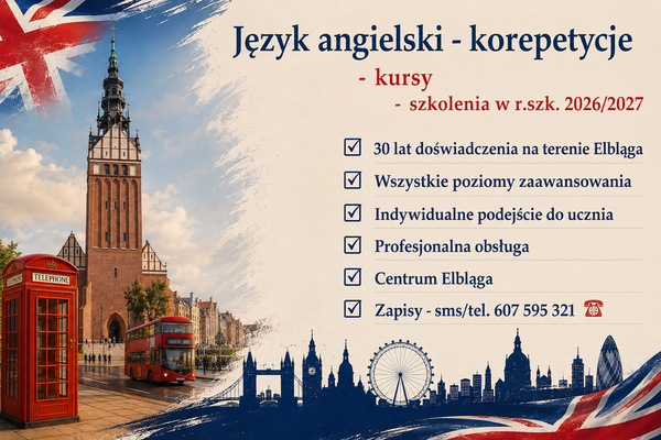 Elbląg Język angielski – nauka, korepetycje, kursy, szkolenia – r. szk.2026/2027