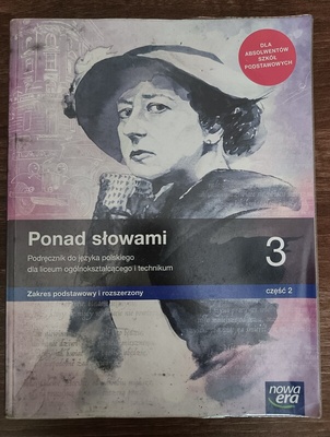 Elbląg SPRZEDAM PODRĘCZNIKI DO KLASY 3&nbsp; LICEUM I TECHNIKUM&nbsp; JĘZYK POLSKI - Ponad słowami, część 2 - 20