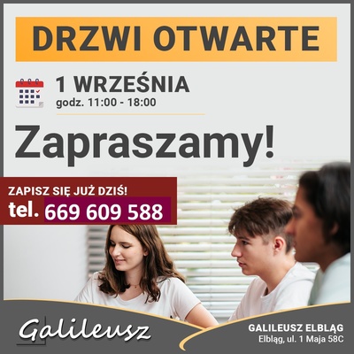 Elbląg DRZWI OTWARTE W GALILEUSZU!Nasze kursy to pewna droga do sukcesu na egzaminie!Chcesz zdobyć wiedzę i pewność